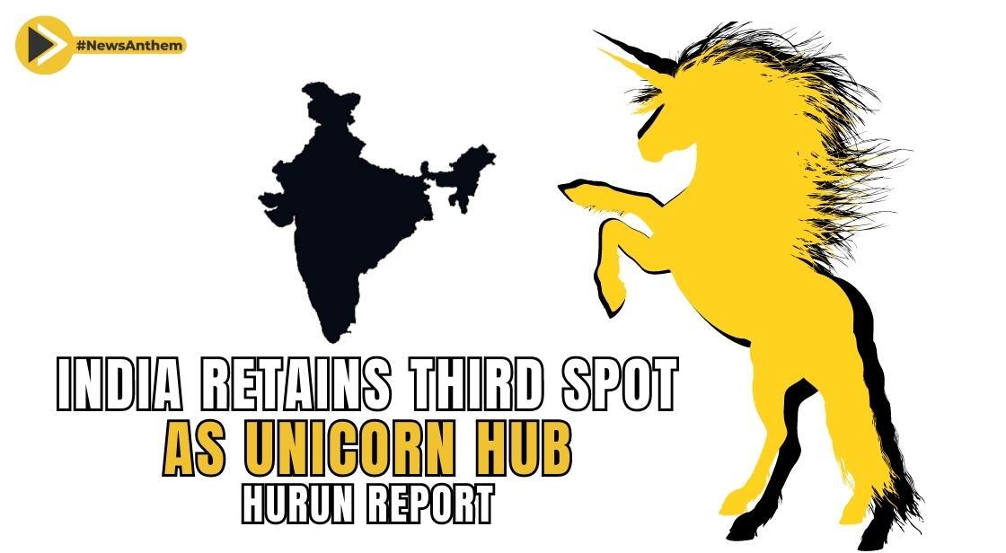 India Retains Third Spot as Unicorn Hub- Hurun Report April 2023