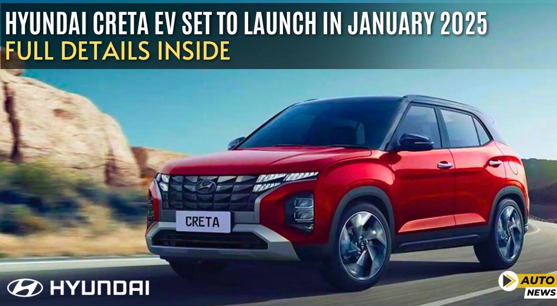 Hyundai Creta EV Set to Launch in January 2025: Full Details Inside