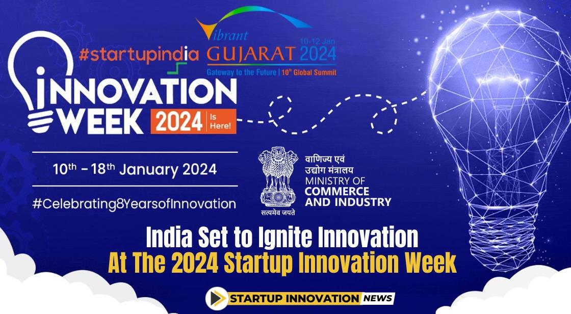 India Set to Ignite Innovation at the 2025 Startup Innovation Week