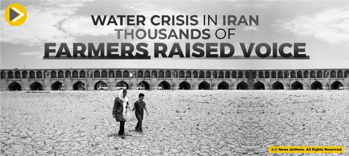 water-crisis-in-iran-thousands-of-farmers-raised-voice