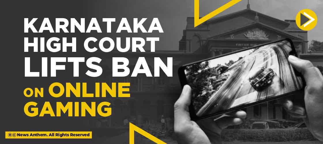 Karnataka High Court lifts ban on online gaming