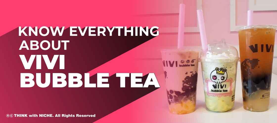 Know Everything About Vivi Bubble Tea