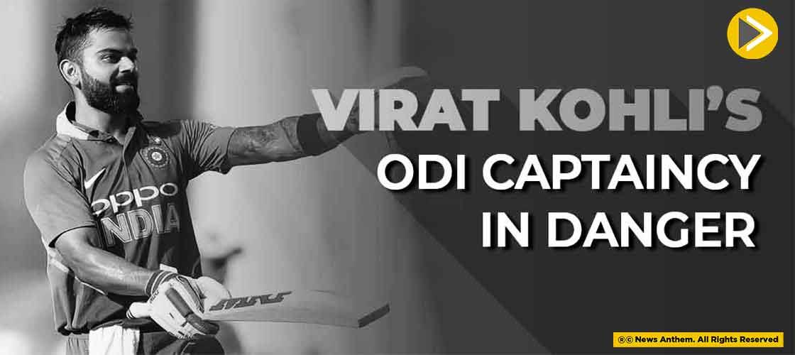 Virat Kohli’s ODI Captaincy in Danger