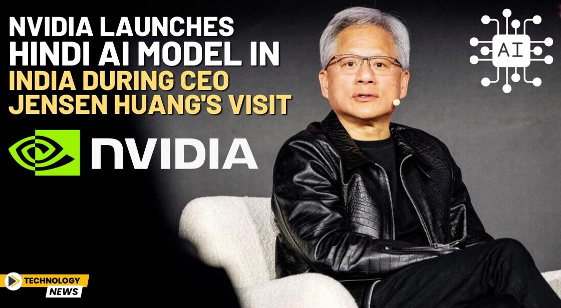 Nvidia Launches Hindi AI Model in India During CEO Jensen Huang's Visit