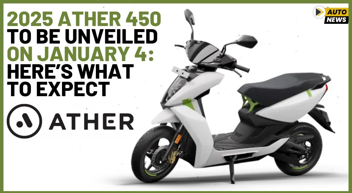 2025 Ather 450 to be Unveiled on January 4: Here’s What to Expect