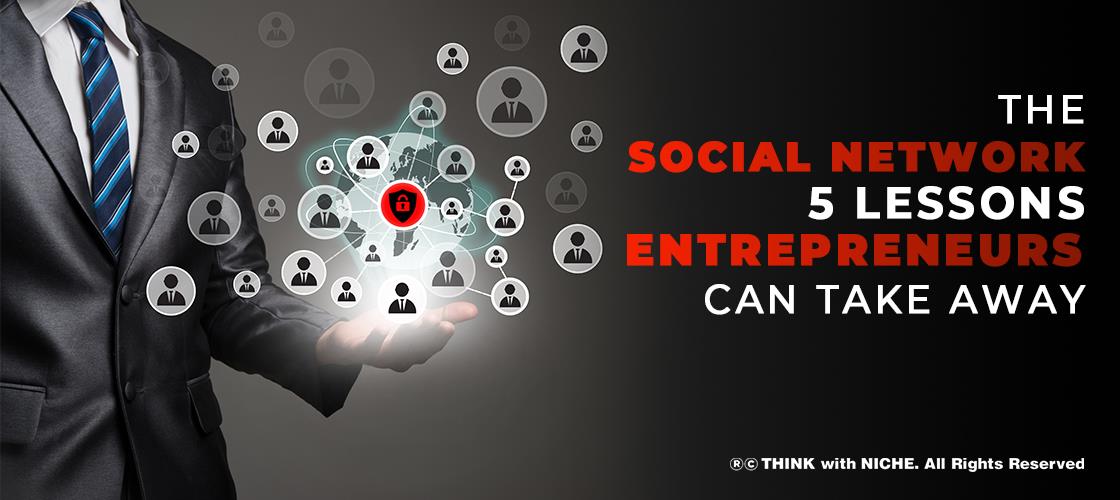 the-social-network-5-lessons-entrepreneurs-can-take-away