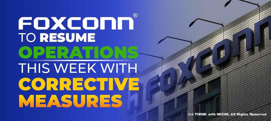 Foxconn to Resume Operations this Week with Corrective Measures