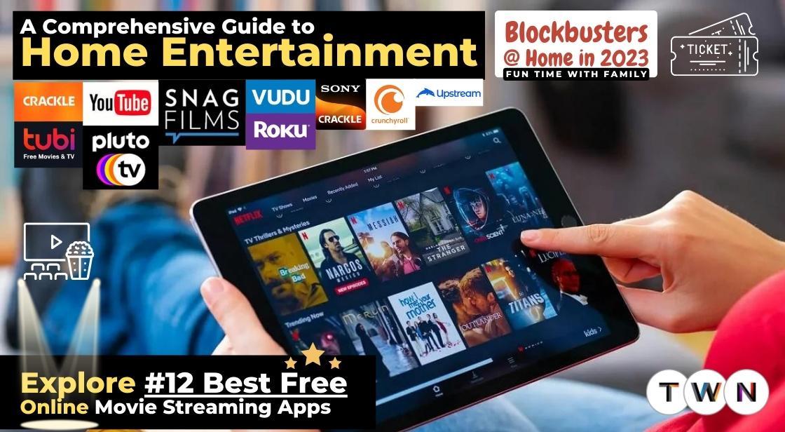 12 Best Free online Movie Streaming Apps To Checkout In 2023