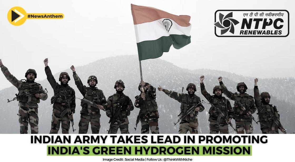 Indian Army Takes Lead In Promoting India's Green Hydrogen Mission