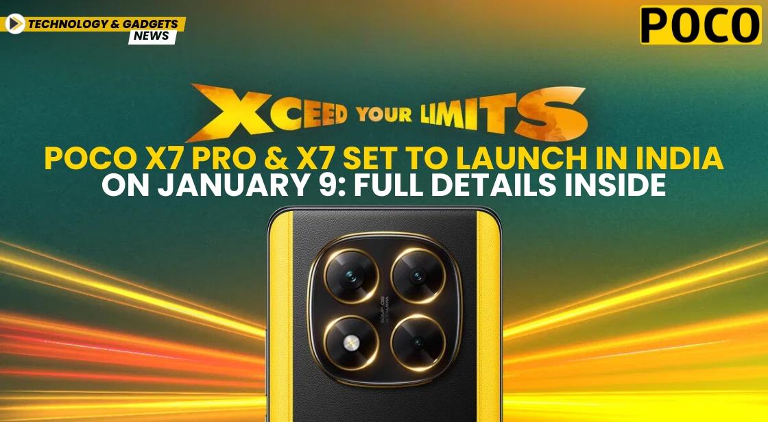 Poco X7 Pro and X7 Set to Launch in India on January 9 Full Details Inside