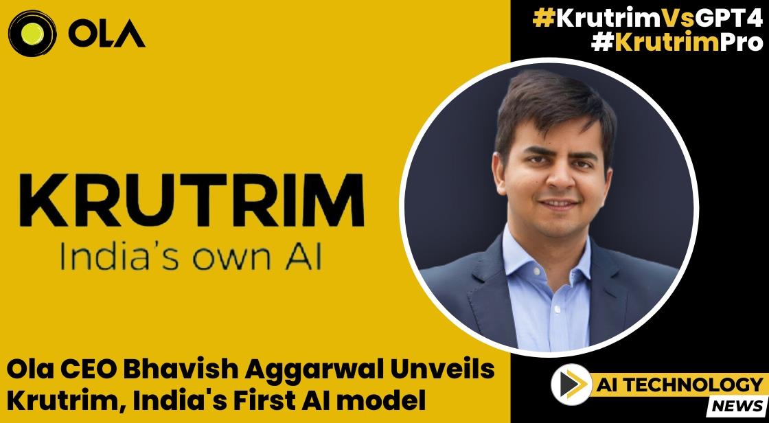 Ola CEO Bhavish Aggarwal unveils Krutrim, India's first AI model