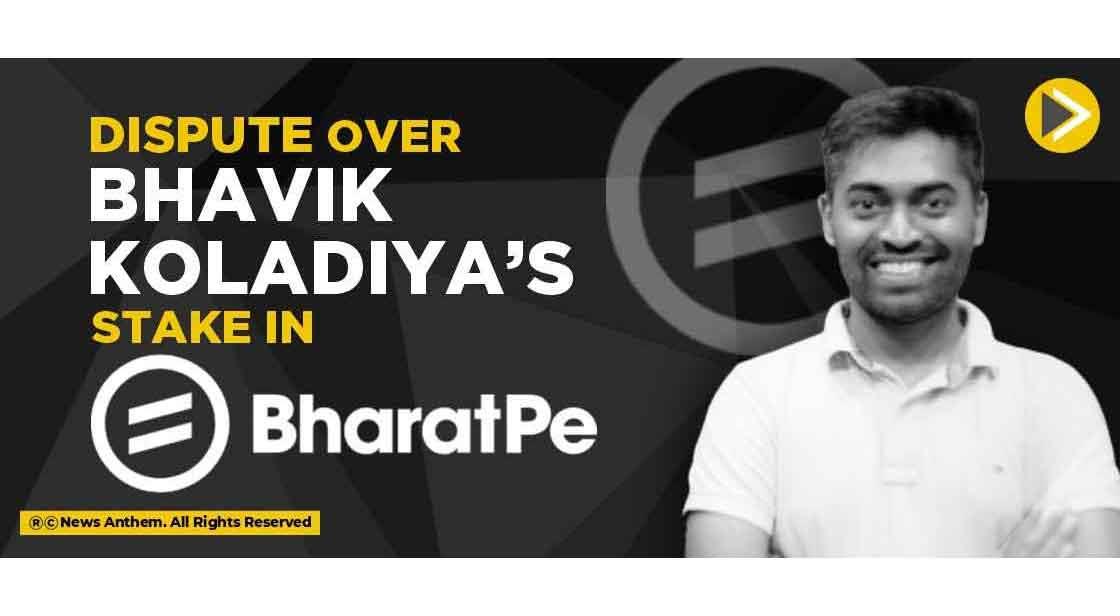 Dispute over Bhavik Koladiya’s stake in BharatPe