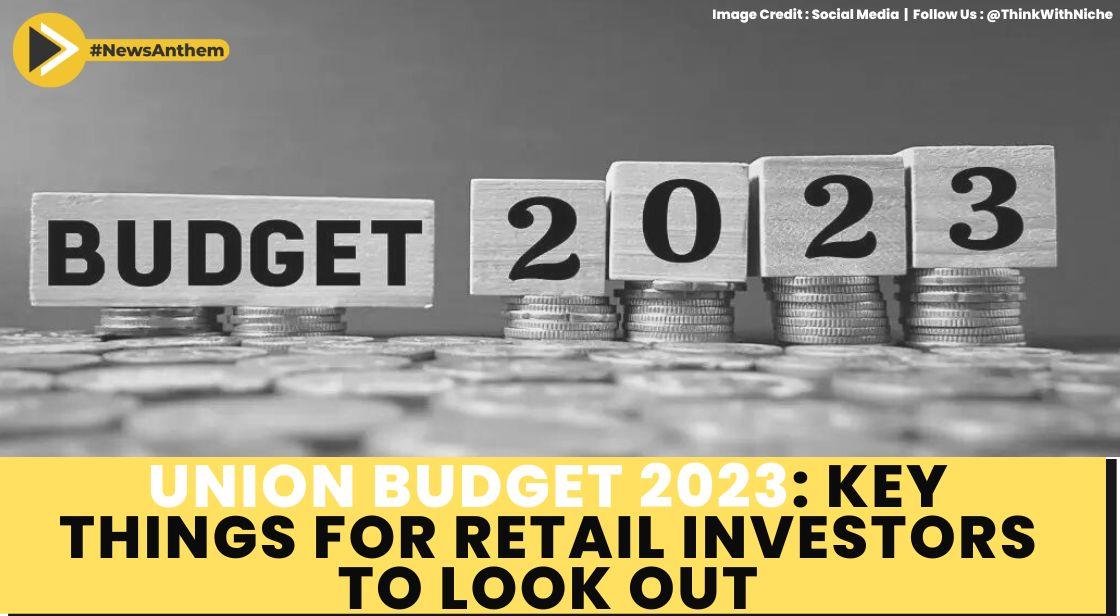 Union Budget 2023: Key Things For Retail Investors To Look Out