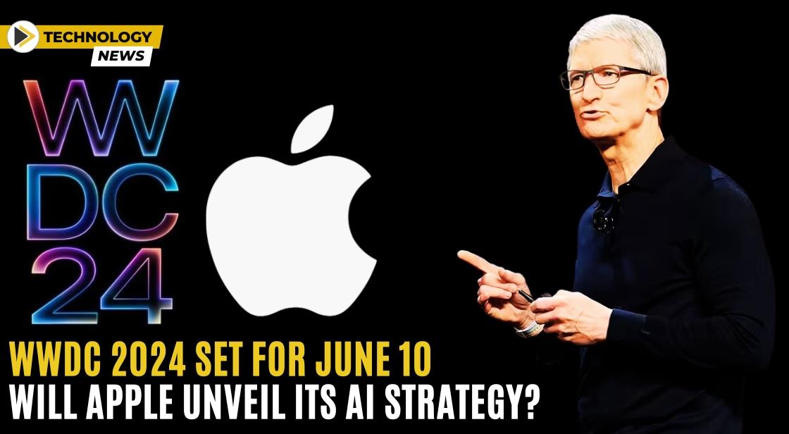 WWDC 2024 Set for June 10: Will Apple Unveil Its AI Strategy?