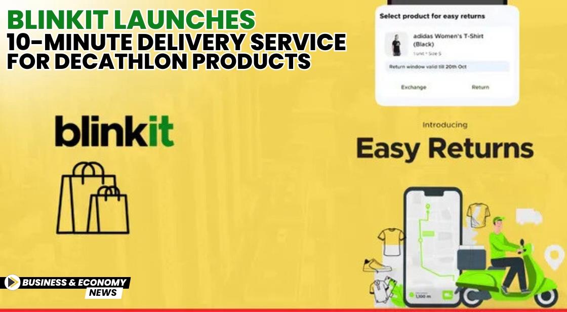 Blinkit Launches 10-Minute Delivery Service for Decathlon Products