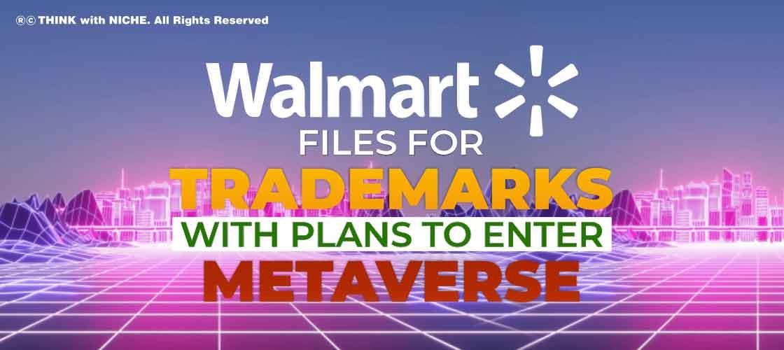 Walmart files for Trademarks With Plans to Enter Metaverse