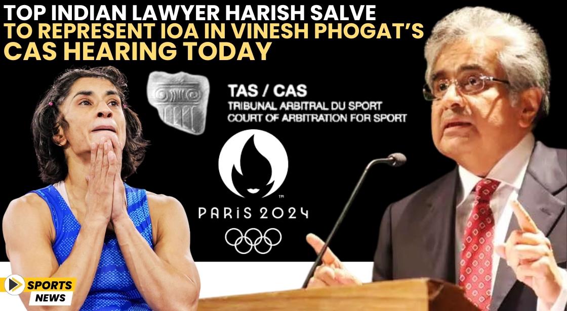 Top Indian Lawyer Harish Salve to Represent IOA in Vinesh Phogat’s CAS Hearing Today