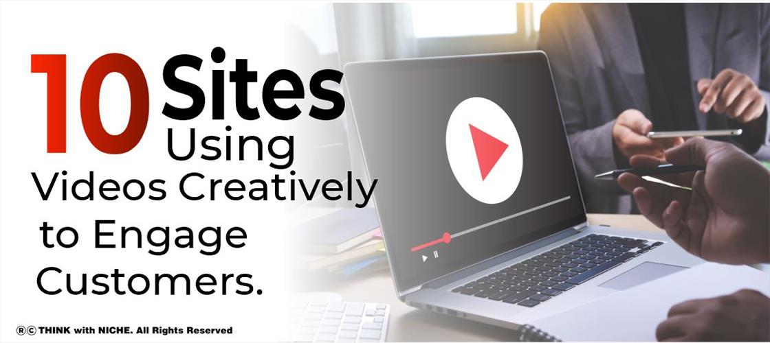 Ten Sites Using Video Creatively To Engage Customers