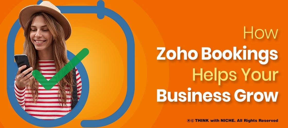 How Zoho Bookings Helps Your Business Grow
