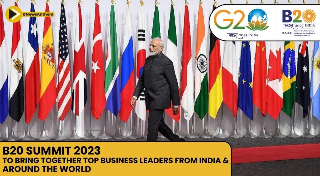 B20 Summit 2023 to Bring Together Top Business Leaders from India and Around the World