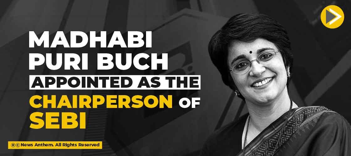 Madhabi Puri Buch appointed as the chairperson of SEBI