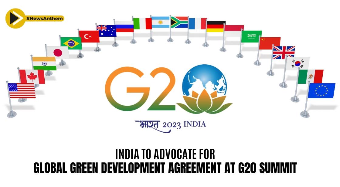 India to Advocate for Global Green Development Agreement at G20 Summit