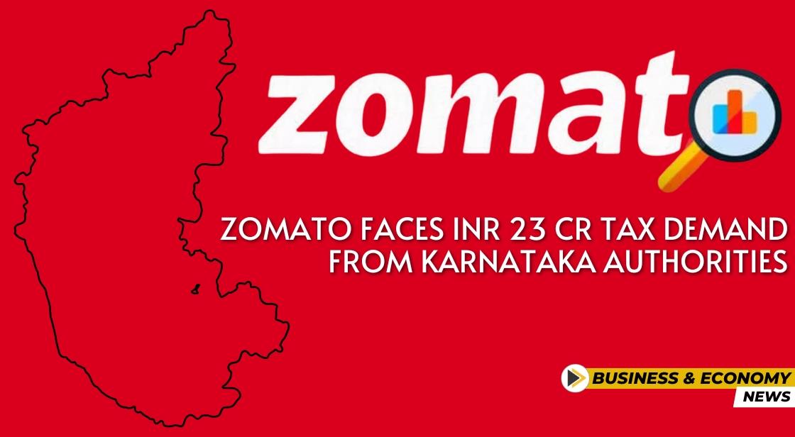 Zomato Faces INR 23 Cr Tax Demand from Karnataka Authorities