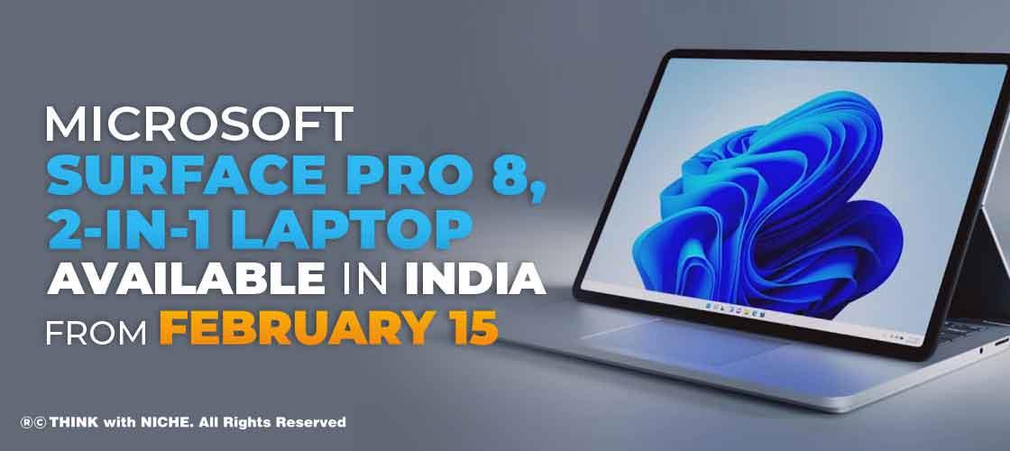 Microsoft Surface Pro 8, 2-in-1 Laptop Available in India From February 15