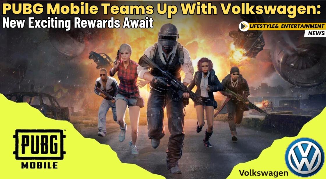 PUBG Mobile Teams Up with Volkswagen: New Exciting Rewards Await