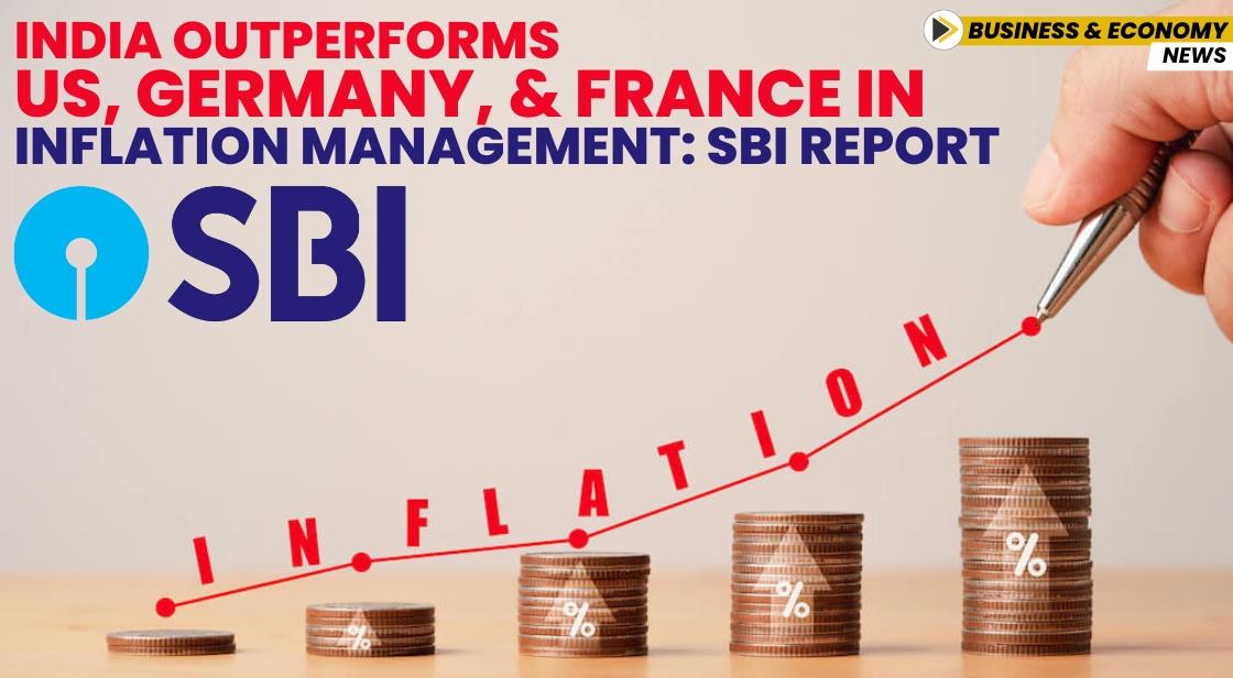 India Outperforms US, Germany, and France in Inflation Management: SBI Report