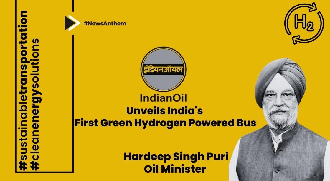 IndianOil unveils India's first green hydrogen-powered bus