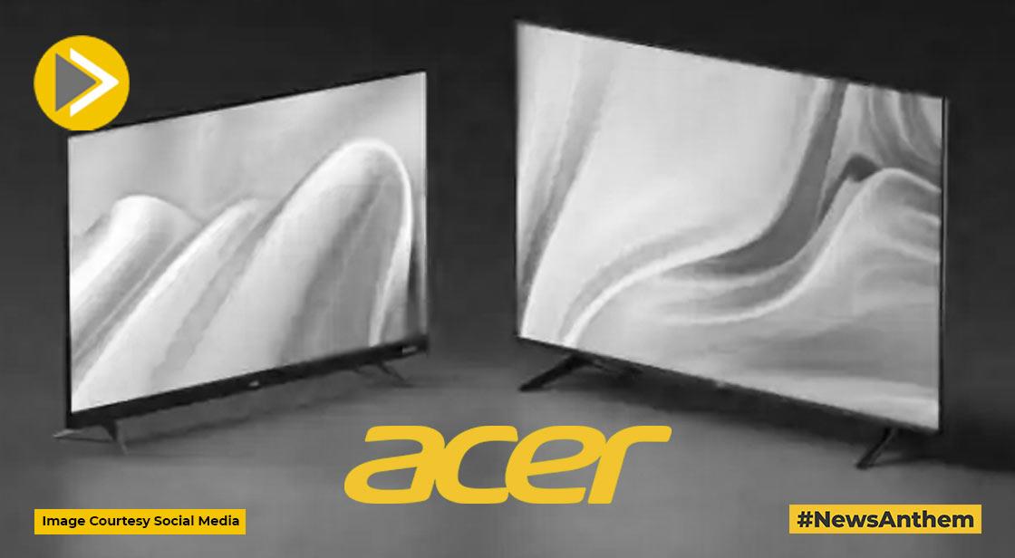 दमदार डिस्प्ले के साथ Acer के चार smart TV भारत में हुए लॉन्च