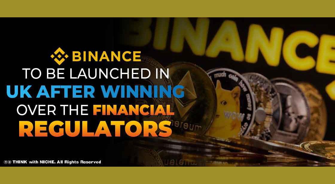 Binance to be Launched in UK after winning over the Financial Regulators
