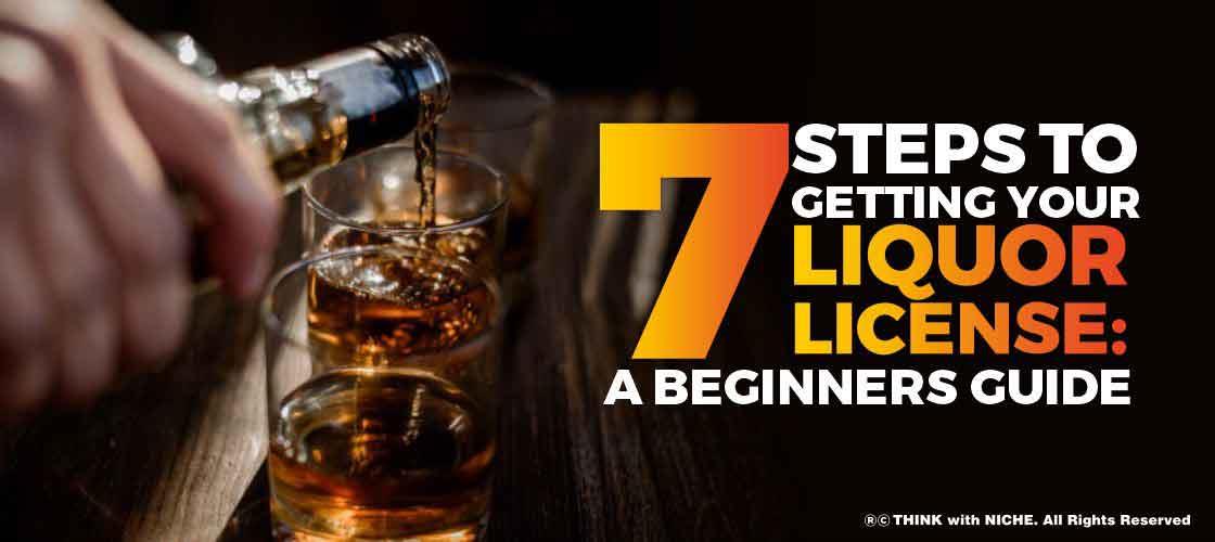 seven-steps-to-getting-your-liquor-license