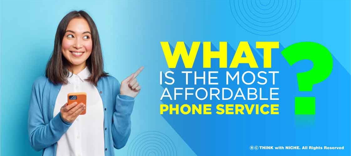 What Is The Most Affordable Phone Service?
