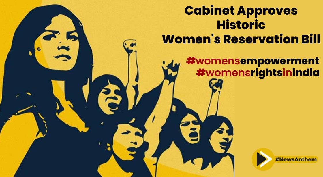 Indian Union Cabinet Approves Historic Women's Reservation Bill