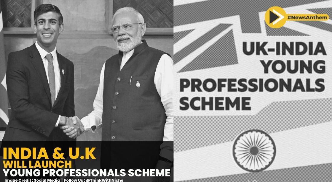 India And United Kingdom Will Launch Young Professionals Scheme Next Month