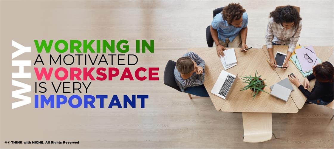 why-working-in-a-motivated-workspace-is-very-important