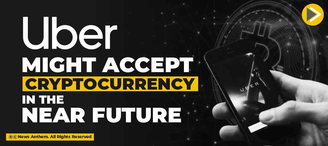 UBER might accept cryptocurrency in the near future