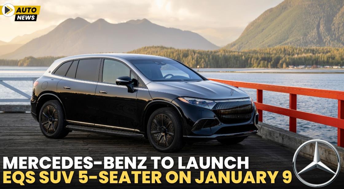 Mercedes-Benz to Launch EQS SUV 5-Seater on January 9