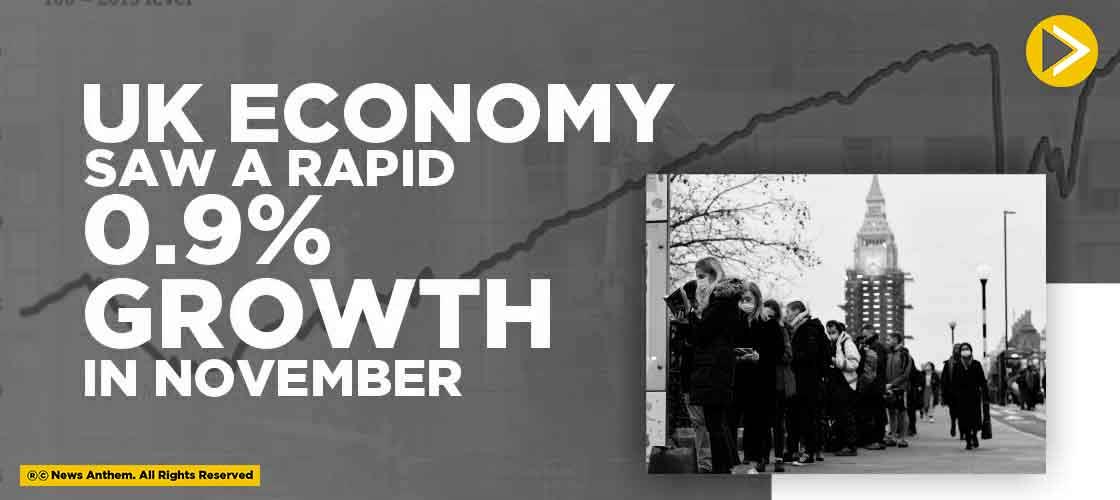UK Economy saw a rapid 0.9% growth in November