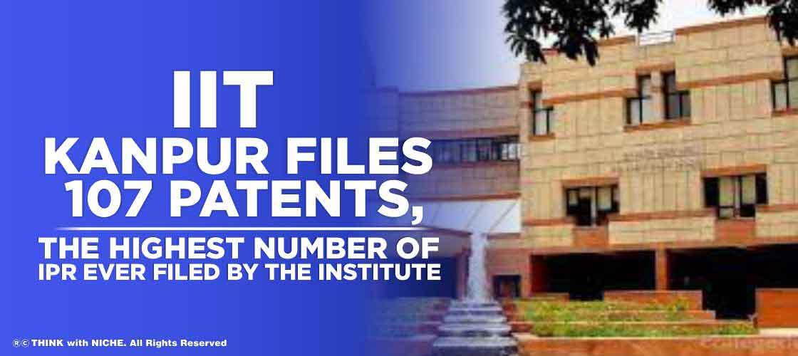 IIT Kanpur files 107 patents, the highest number of IPR ever filed by the institute
