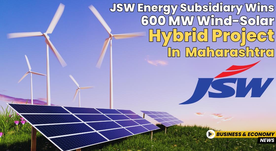 JSW Energy Subsidiary Wins 600 MW Wind-Solar Hybrid Project in Maharashtra