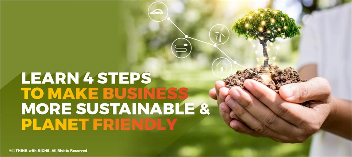 learn-4-steps-to-make-businesses-more-sustainable-and-planet-friendly