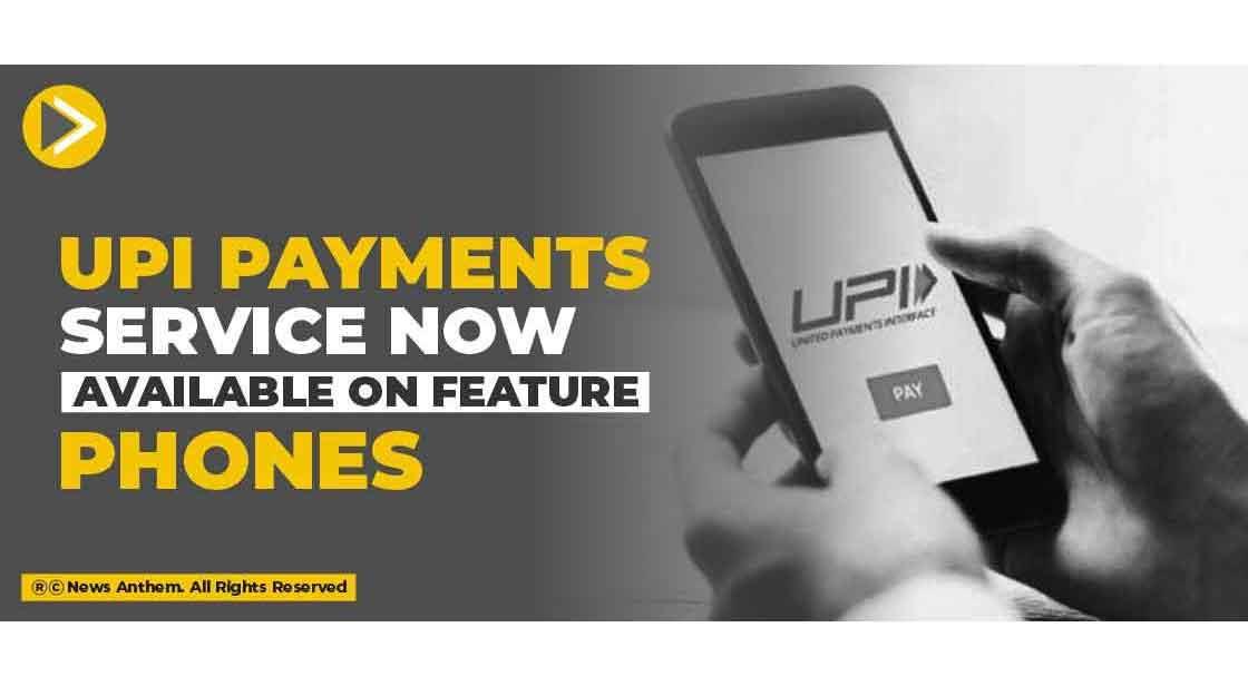 UPI Payments Service now available on Feature Phones