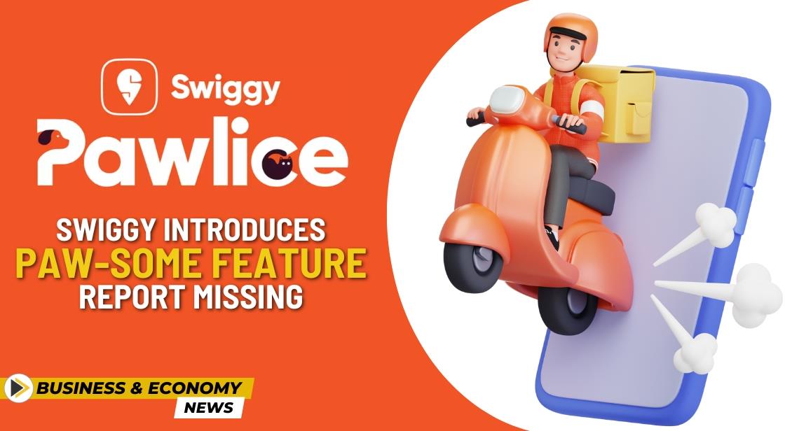 Swiggy Introduces Paw-some Feature: Report Missing