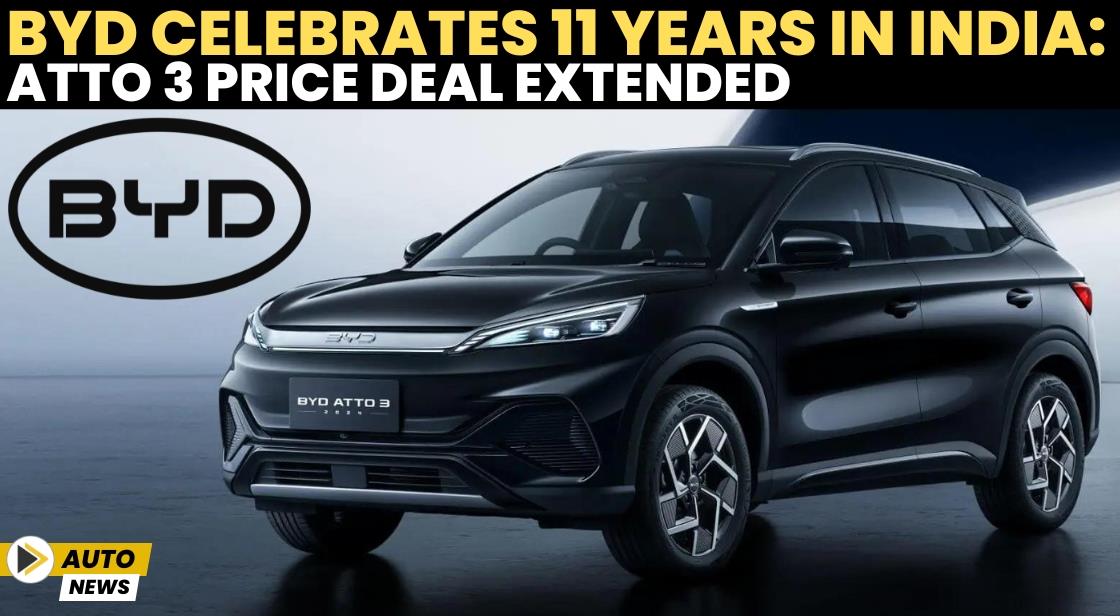 BYD Celebrates 11 Years in India: Atto 3 Price Deal Extended