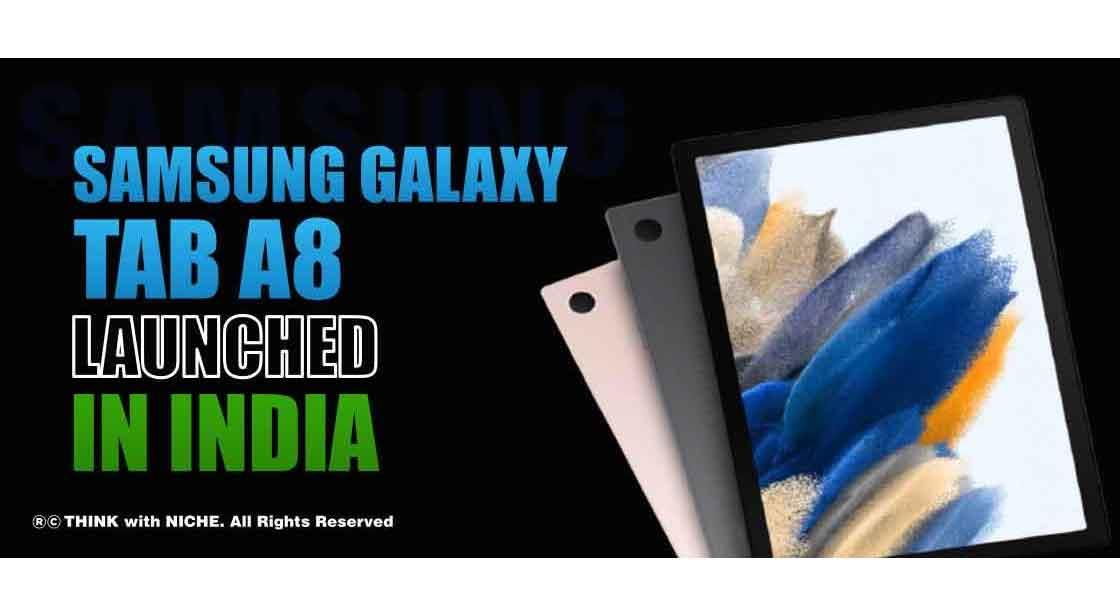 Samsung Galaxy Tab A8 launched in India