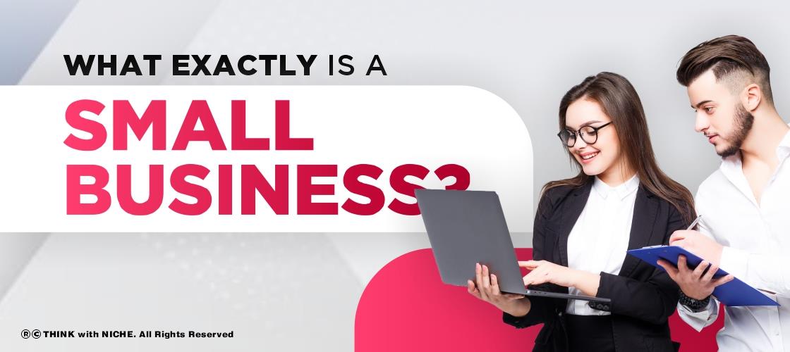 What Exactly Is A Small Business?