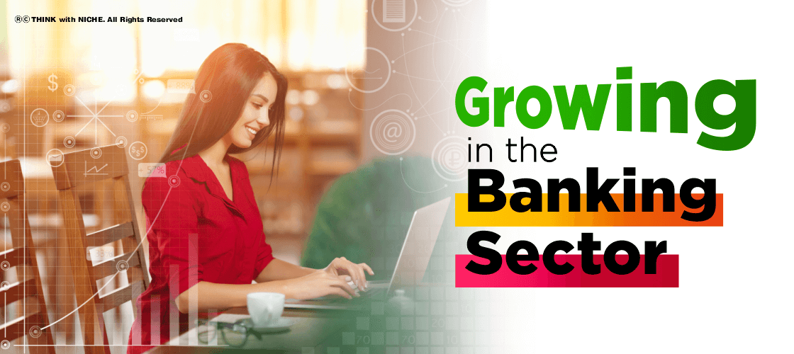 Growing In the Banking Sector